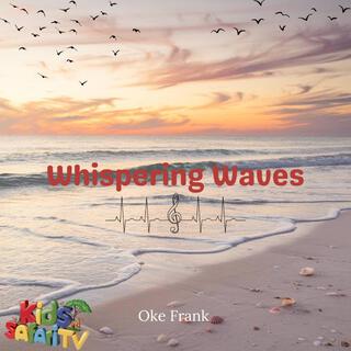 Whispering Waves