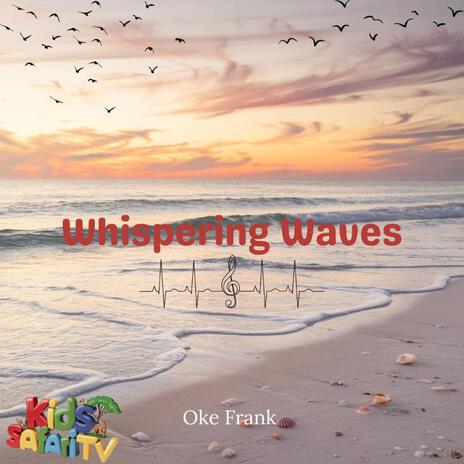 Whispering Waves | Boomplay Music