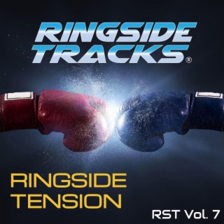 Ringside Tracks, Vol. 7: Ringside Tension