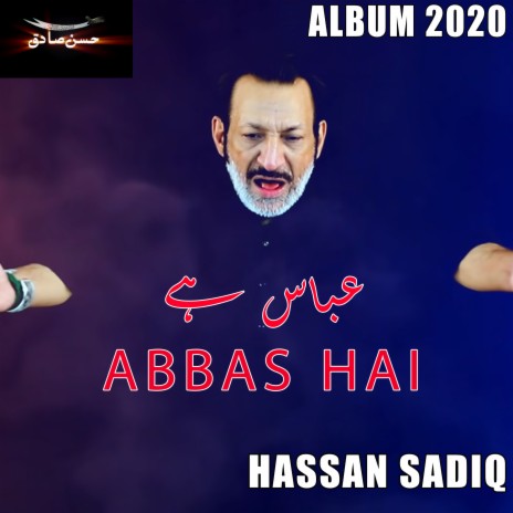 Abbas Hai | Boomplay Music