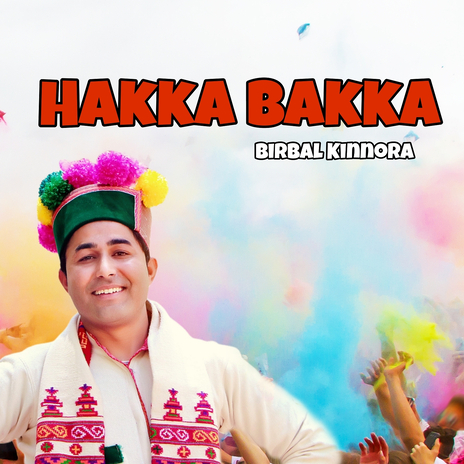 Hakka Bakka | Boomplay Music