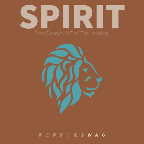 Spirit (From Disney's The Lion King) | Boomplay Music