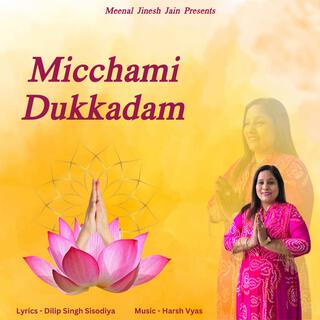 Micchami dukddam (paryushan special)