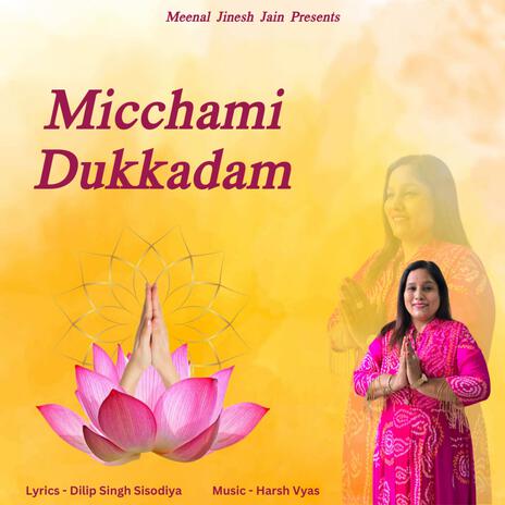 Micchami dukddam (paryushan special) | Boomplay Music