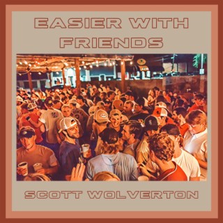 Easier With Friends lyrics | Boomplay Music