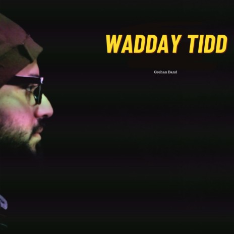 Wadday Tidd Grehan Band | Boomplay Music