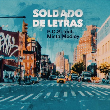 Soldado De Letras ft. Mista Medley | Boomplay Music