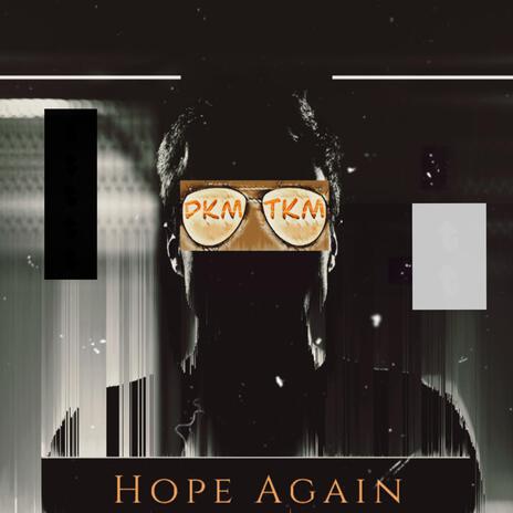 Hope Again | Boomplay Music