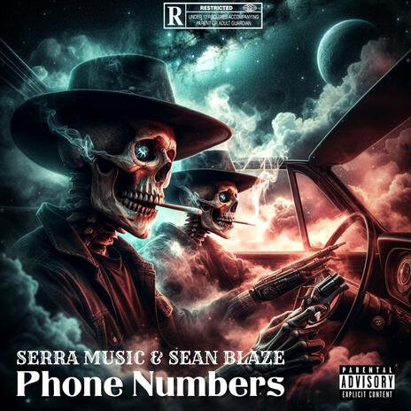 Phone Numbers ft. Sean Blaze | Boomplay Music