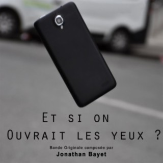 Et si on ouvrait les yeux (Bande Originale du film)