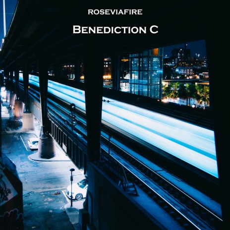 Benediction C | Boomplay Music