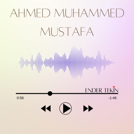 Ahmed Muhammed Mustafa