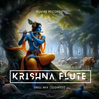 Krishna Flute Drill Mix (Slowed)