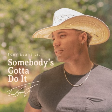 Somebody's Gotta Do It | Boomplay Music