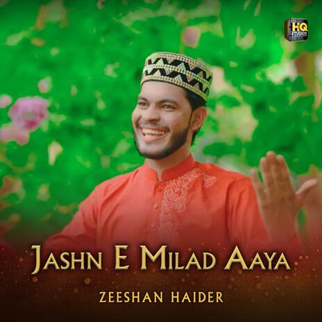 Jashn E Milad Aaya | Boomplay Music