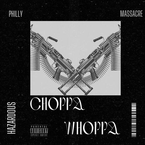 Choppa Whoppa | Boomplay Music