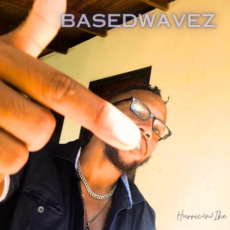 BasedWavez | Boomplay Music