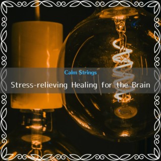 Stress-relieving Healing for the Brain