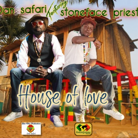 HOUSE OF LOVE ft. Stoneface priest