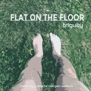 Flat on the Floor