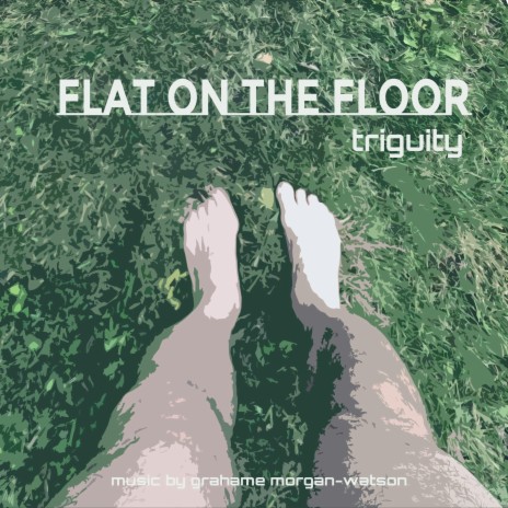 Flat on the Floor | Boomplay Music