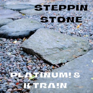 Steppin Stone