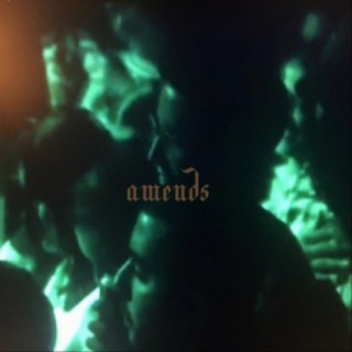 Amends