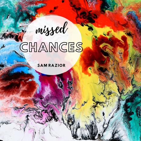 missed chances | Boomplay Music