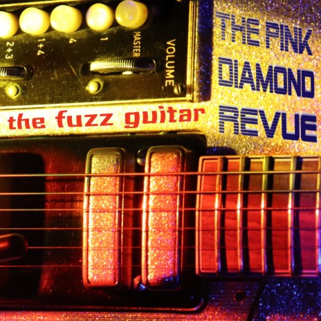 The Fuzz Guitar | Boomplay Music