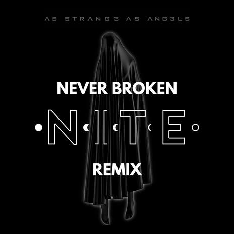 Never Broken (Remix) | Boomplay Music