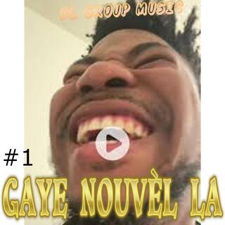 Gaye nouvèl la (Remix)