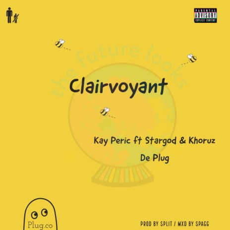 Clairvoyant ft. Khoruz de Plug, Stargod & Plugco | Boomplay Music