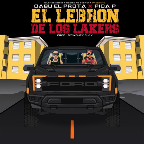 EL LEBRON DE LOS LAKER ft. PICA P | Boomplay Music