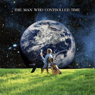 The Man Who Controlled Time