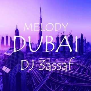 Melody Dubai