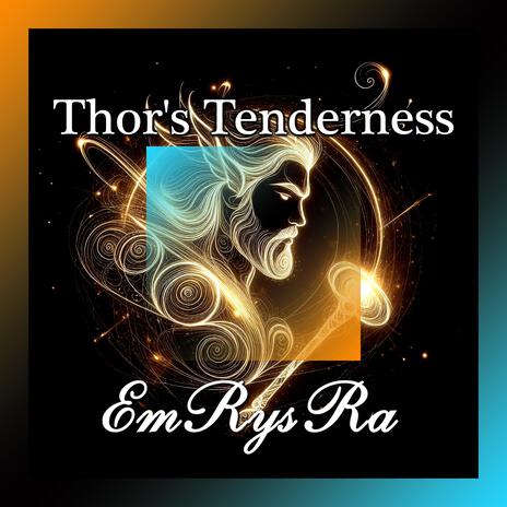 Thor's Tenderness | Boomplay Music