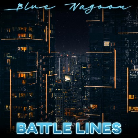 Battle Lines | Boomplay Music