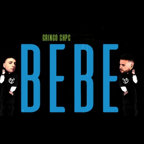 Bebé | Boomplay Music