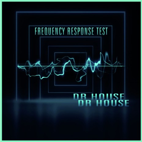 Frequency Response Test (Original Mix)