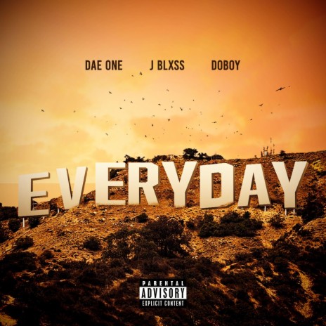 Everyday ft. Dae One & DoBoy