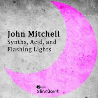 Synths, Acid, & Flashing Lights