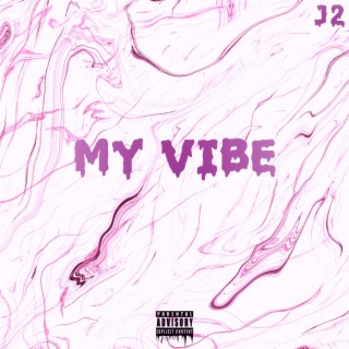 My Vibe lyrics | Boomplay Music