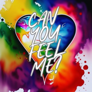 Can you feel me?