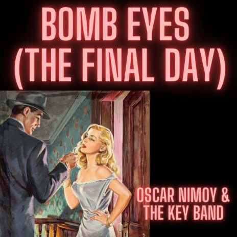 Bomb Eyes (The Final Day) | Boomplay Music