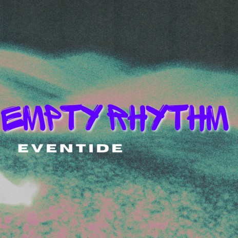 Empty rhythm | Boomplay Music