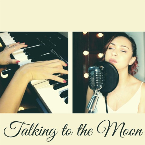 Talking to the Moon (Cover) | Boomplay Music