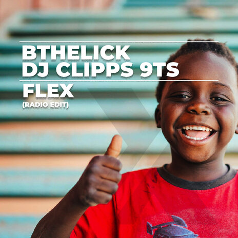 Flex (Radio Edit) ft. DJ Clipps & 9Ts