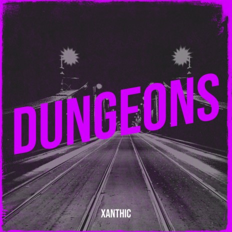 Dungeons | Boomplay Music