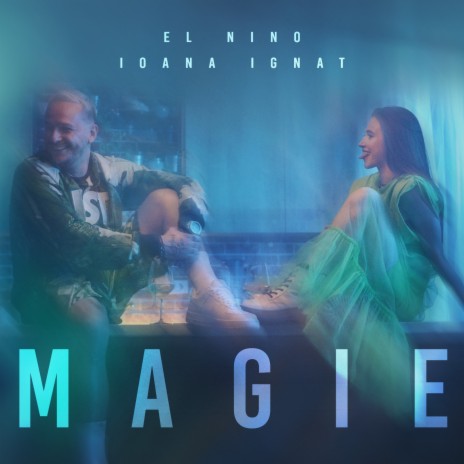 Magie ft. Ioana Ignat | Boomplay Music