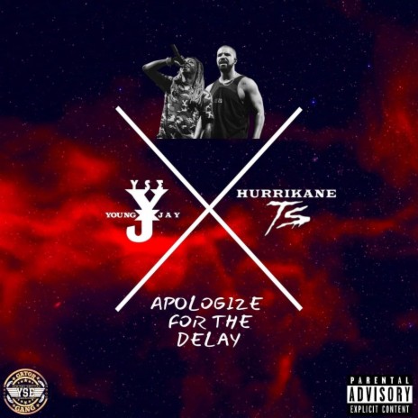 Apologize For The Delay ft. HURRiKANE TS